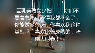 电报群土豪重金定制，清纯美乳露脸大一骚母狗【潘晴晴】被远程调教，动感裸舞、紫薇潮吹、露出、尿尿母狗属性拉满了 (5)