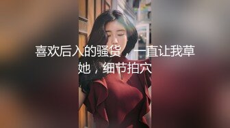 【新速片遞】 2023-7-21【酒店偷拍】情侣开房操逼，漂亮美腿小女友，超会玩扶再窗边后入，埋头吸吮大屌活不错，搞了两炮[1.81G/MP4/02:52:06]