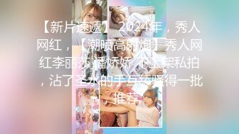 无水印10/1 大奶美女吃鸡被无套各种姿势猛怼内射一骚逼啪啪紫薇VIP1196