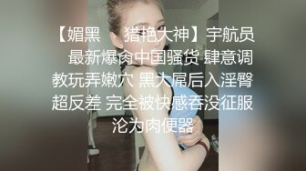 四月最新流出厕拍达人潜入商场隔板女厕偷拍被妹子发现盯着看，屌丝男跟着女友进女厕