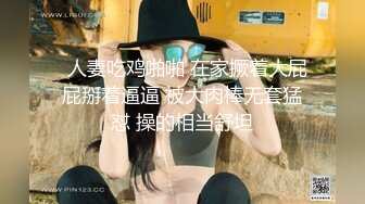 骚美女人品虽差但条件好-长腿-户外-维族-超级