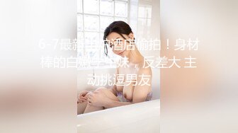 长裙好身材美女 脱了直接开操特写掰穴 翘起大屁股后入深插