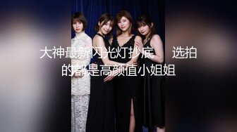 原创女朋友00年贵州嫩逼一部