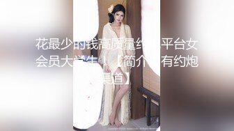 （完整版看简芥）是女人就不会不喜欢这样的大鸡巴，巨大鸡巴插入小嘴骚逼