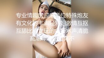 万人求购P站女族性爱专家 极品反差骚妻【静芸】解锁私拍，灵活长舌性感少妇的顶级口交侍奉，啪啪啪全自动榨精机 (9)