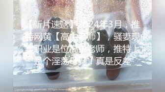  高端外围女探花飞哥3000约炮02年水嫩小妹被操的受不了一直求我温柔点