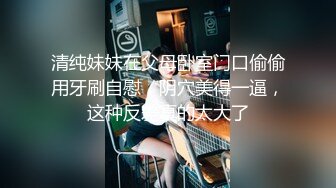 冒充高富帅撩班上女同学,她们主动发自拍裸体和洗澡视频,还催我发我的裸照