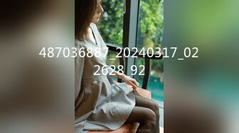 STP31853 单纯少女她来了【蛮蛮不懂爱】大屌哥真享受，嫩妹子陶醉在性爱的快感中