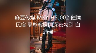 2022.8.4酒店偷拍恩爱情侣开房，男的是舔逼高手，弄得女友欲火焚身求被操