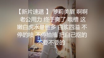 兼职车模 如此佳人岂能放过 换装口交继续 肤如凝脂 貌美如花