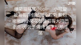 网红女神j潮喷淫娃〖小水水〗给黑丝女友做推油，撕开丝袜就开干，淫荡小母狗撅高高屁股主动求插入，反差婊一个