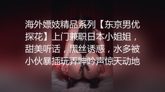 网红不老童颜美女主播瞳孔最新和小帅哥口交啪啪视频对白清晰